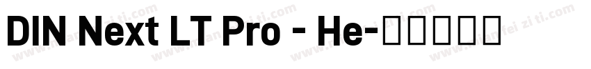 DIN Next LT Pro - He字体转换